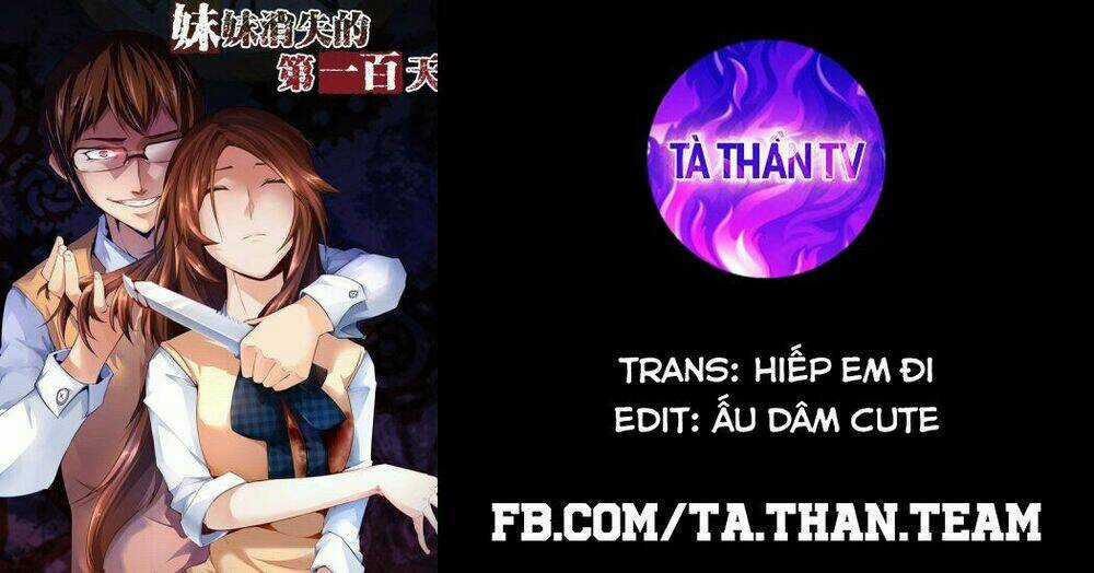 100 Ngày Em Gái Tôi Mất Tích Chapter 5 trang 0