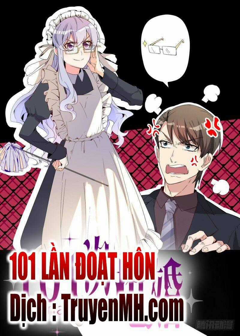 101 Lần Đoạt Hôn Chapter 1 trang 1