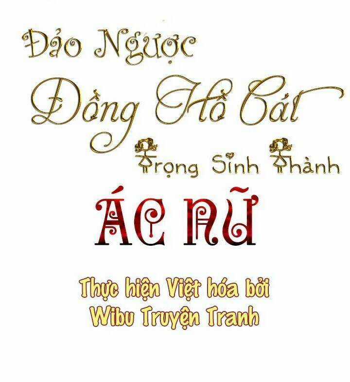 Ác Nữ Phản Diện Đảo Ngược Đồng Hồ Cát Chapter 15 trang 1