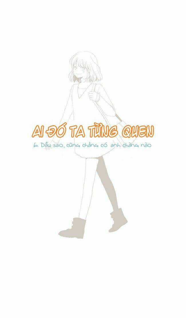 Ai đó ta từng quen Chapter 6 trang 1