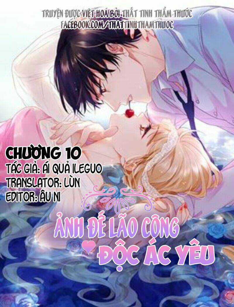 Ảnh Đế Lão Công Độc Ác Yêu Chapter 10 trang 1