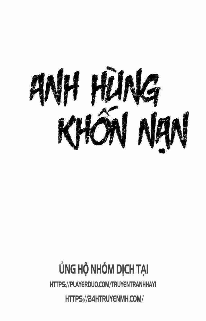 Anh Hùng Khốn Nạn Chapter 1 trang 0