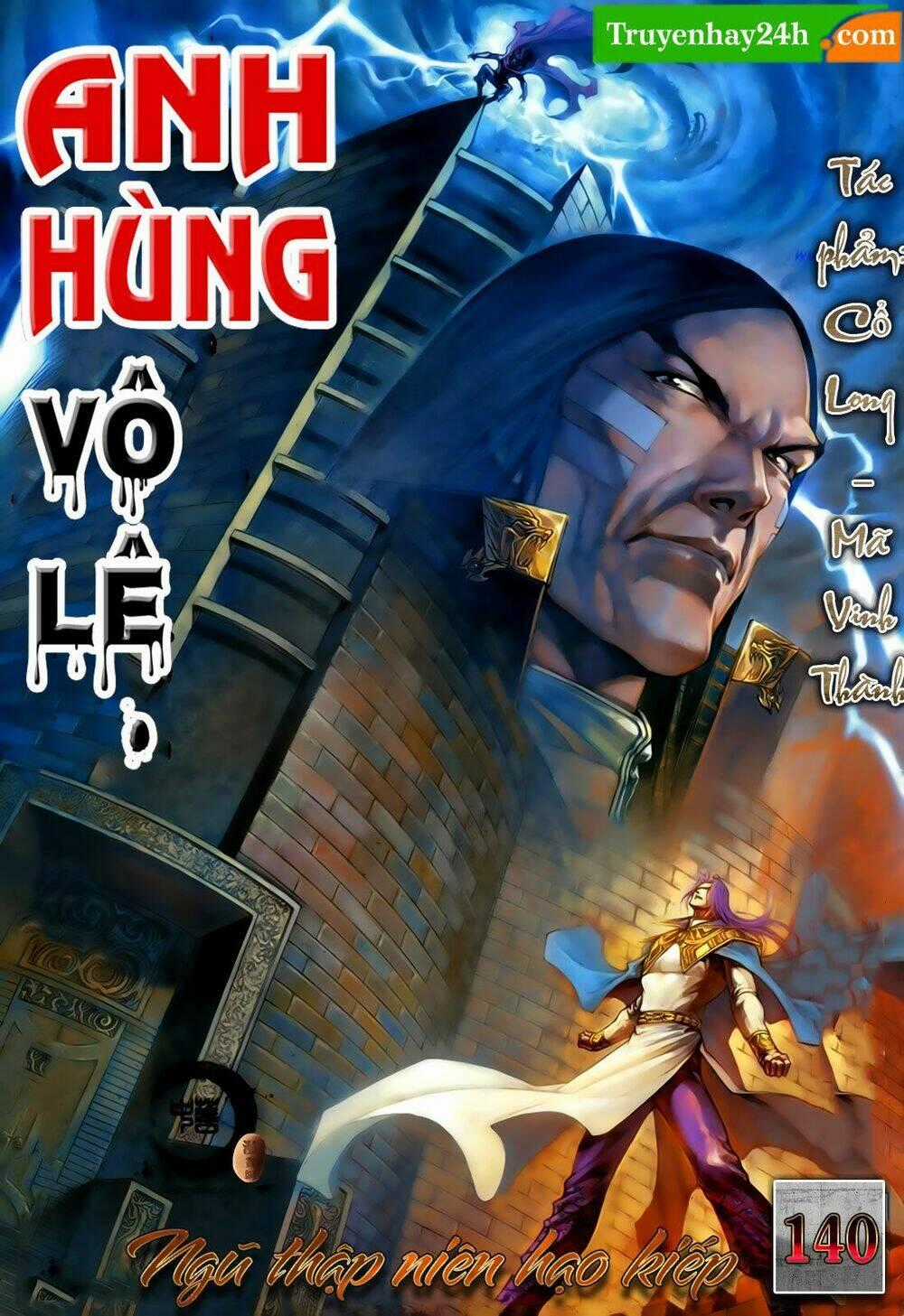 Anh Hùng Vô Lệ Chapter 140 trang 0