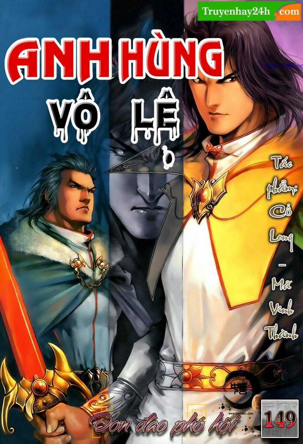 Anh Hùng Vô Lệ Chapter 149 trang 0