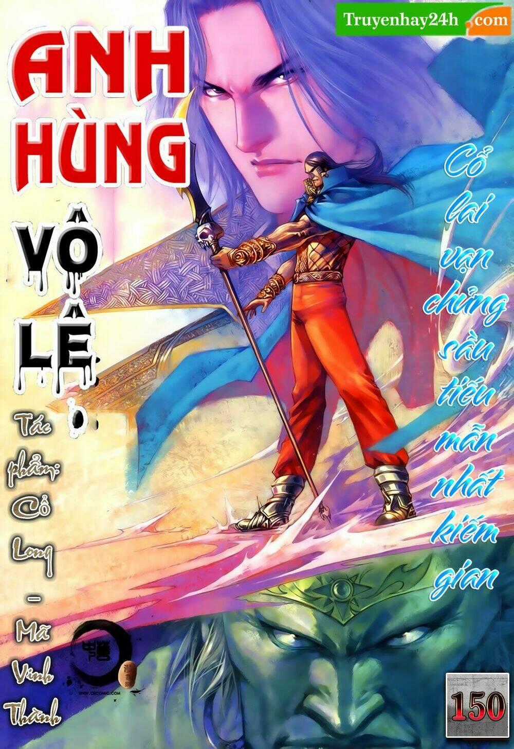 Anh Hùng Vô Lệ Chapter 150 trang 0