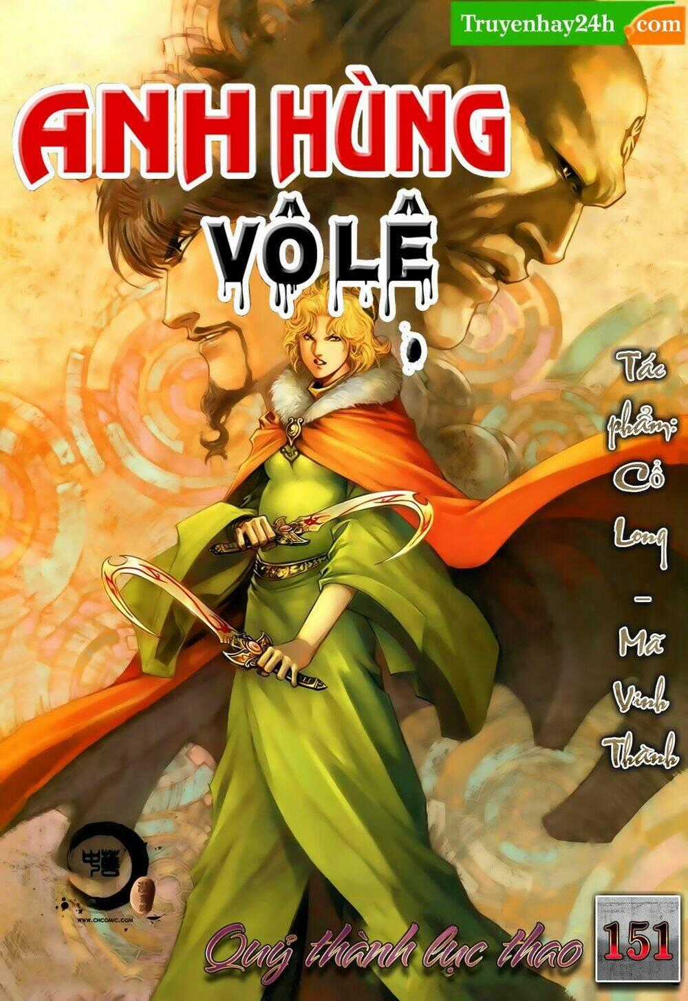 Anh Hùng Vô Lệ Chapter 151 trang 0