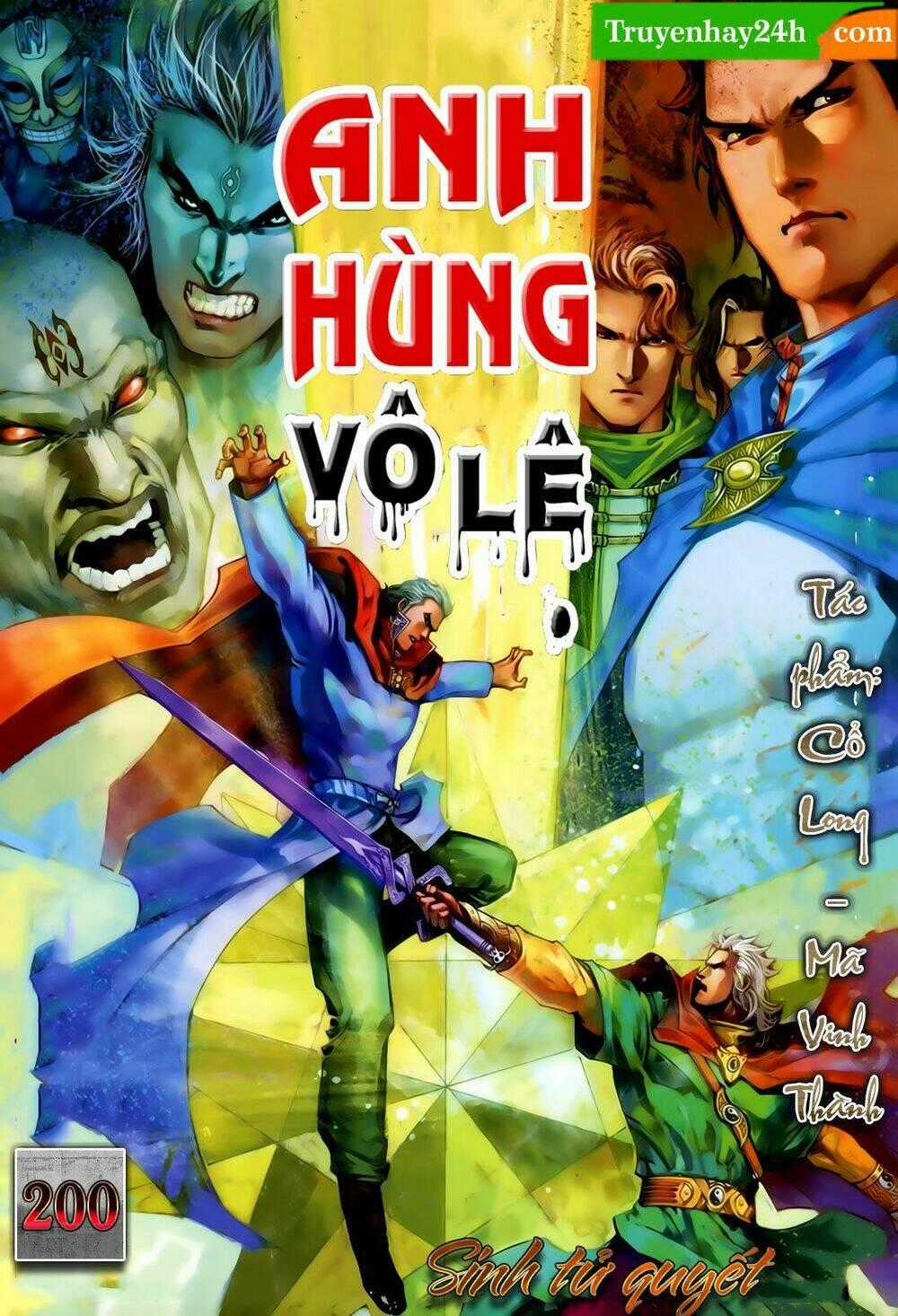 Anh Hùng Vô Lệ Chapter 200.5 trang 0