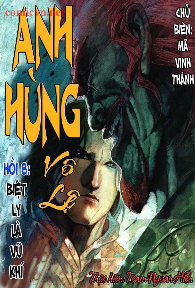 Anh Hùng Vô Lệ Chapter 8 trang 0