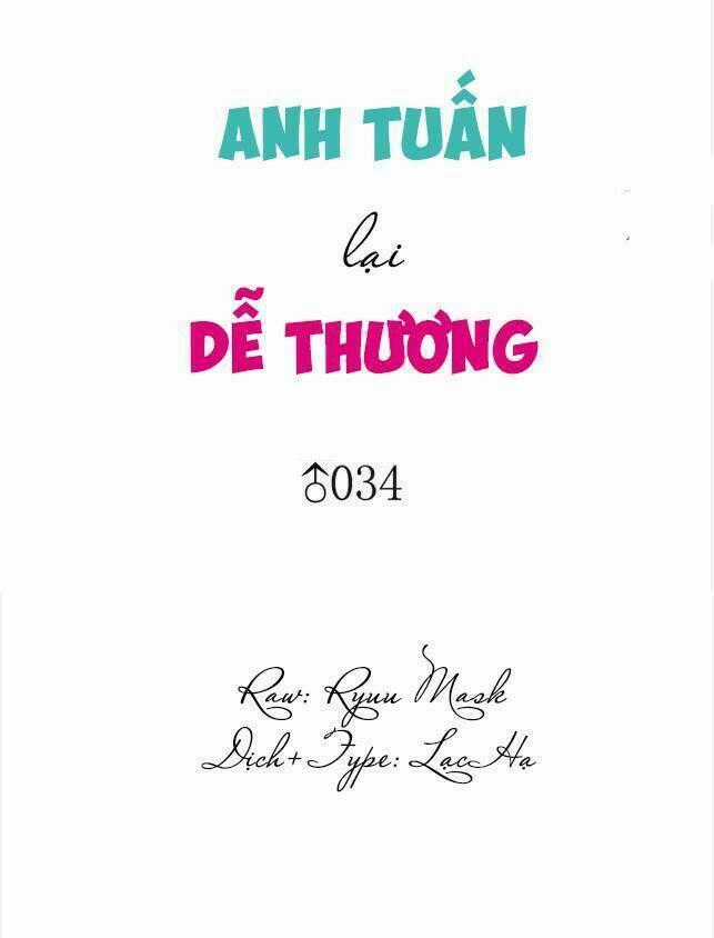 Anh Tuấn Lại Dễ Thương Chapter 34 trang 0