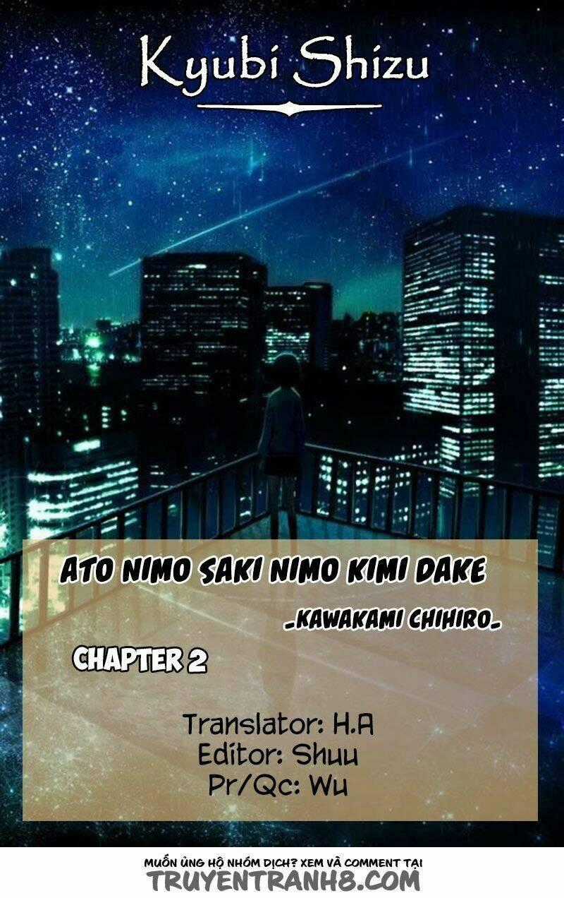 Ato Nimo Saki Nimo Kimi Dake Chapter 2 trang 0