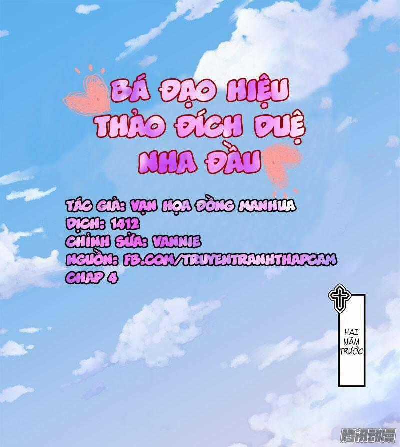 Bá Đạo Hiệu Thảo Đích Duệ Nha Đầu Chapter 4 trang 0