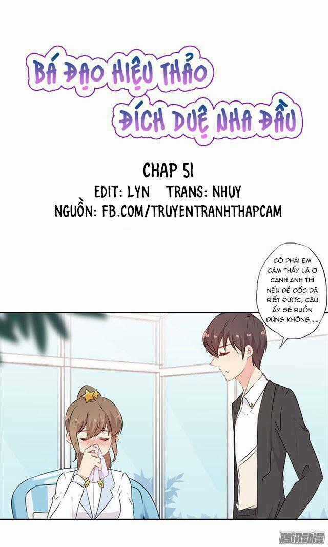 Bá Đạo Hiệu Thảo Đích Duệ Nha Đầu Chapter 51 trang 0