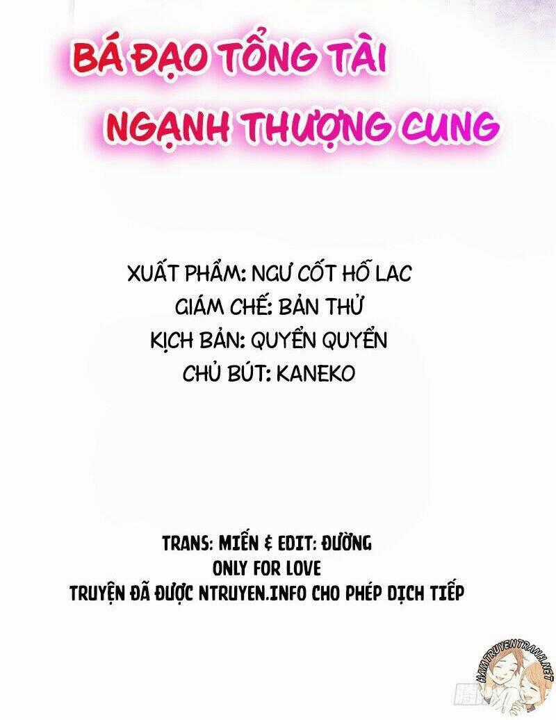 Bá Đạo Tổng Tài Ngạnh Thượng Cung Chapter 22 trang 1