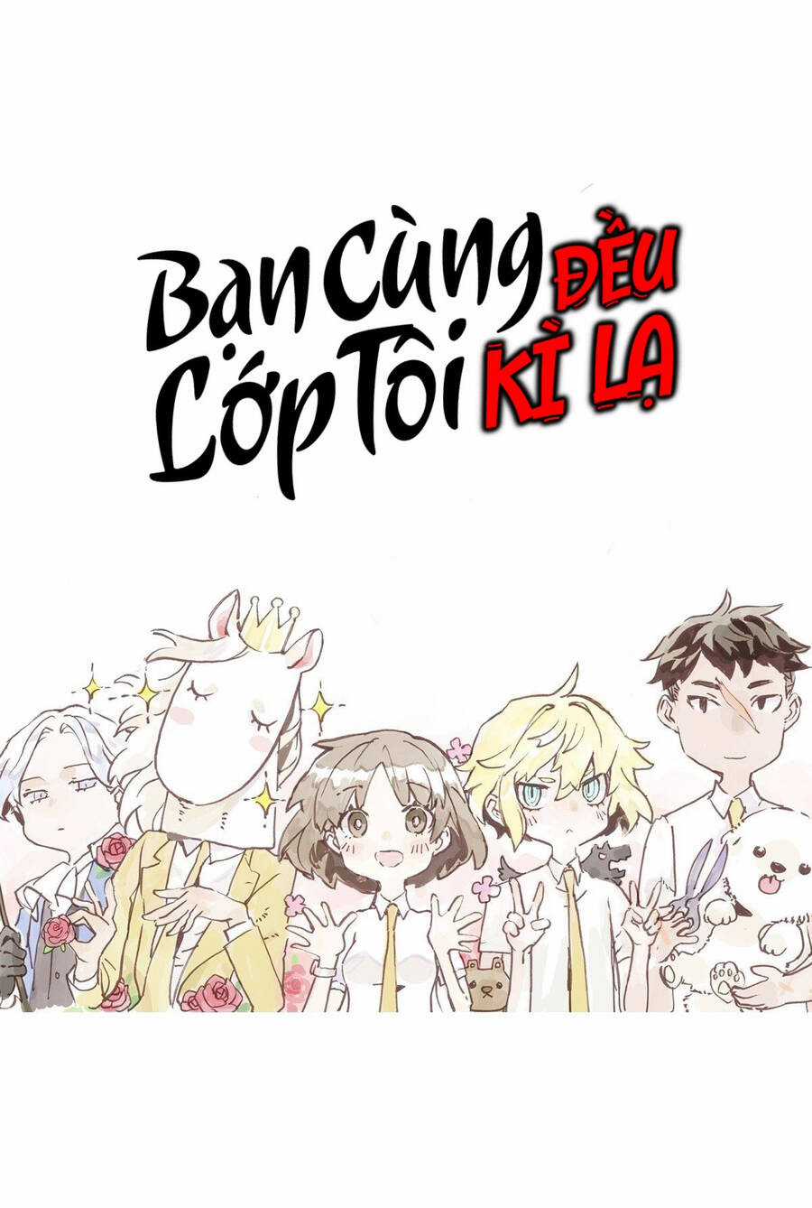 Bạn Cùng Lớp Tôi Đều Kỳ Lạ Chapter 14 trang 1