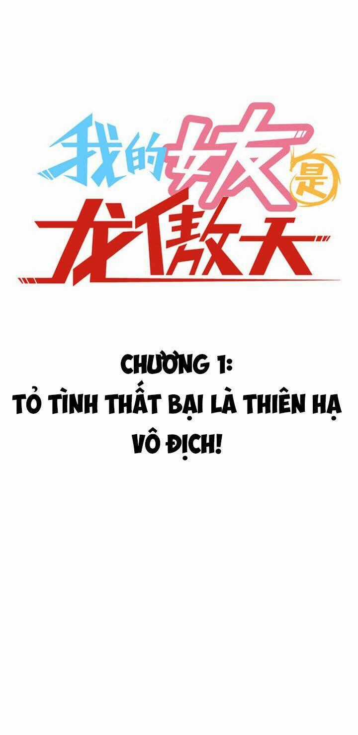 Bạn Gái Tôi Là Long Ngạo Thiên Chapter 1 trang 1