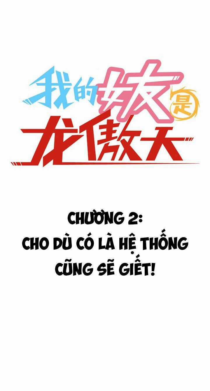 Bạn Gái Tôi Là Long Ngạo Thiên Chapter 2 trang 1