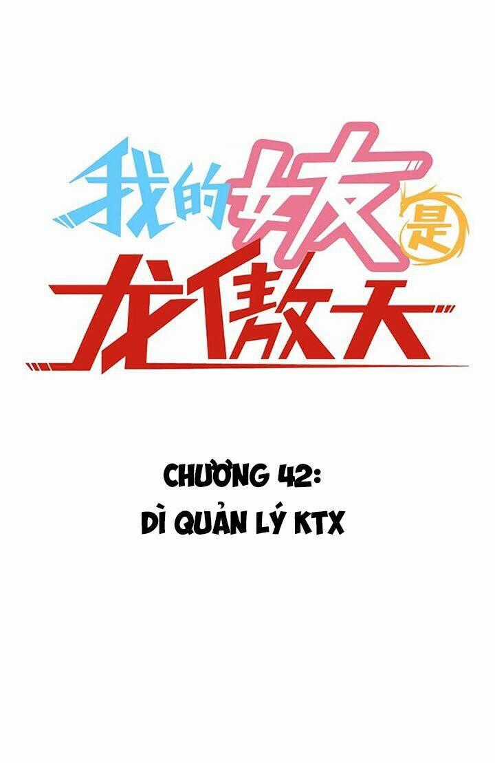 Bạn Gái Tôi Là Long Ngạo Thiên Chapter 42 trang 1