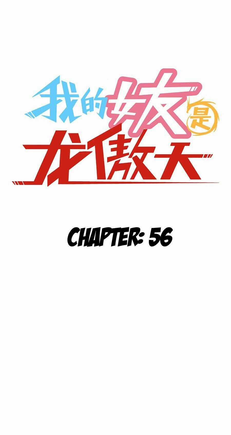 Bạn Gái Tôi Là Long Ngạo Thiên Chapter 56 trang 1