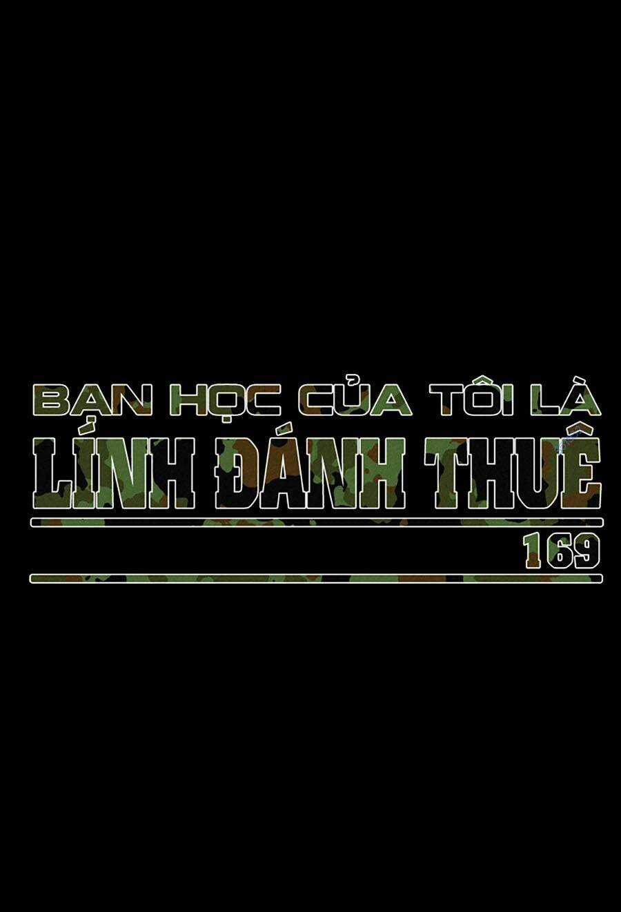 Bạn Học Tôi Là Lính Đánh Thuê Chapter 169 trang 0