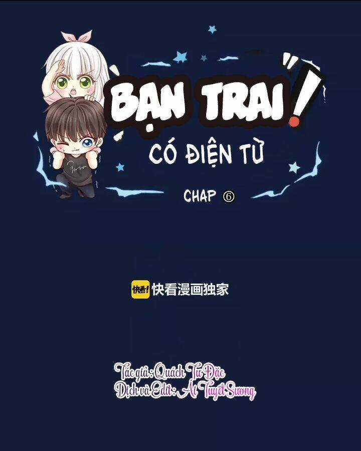 Bạn Trai Có Điện Từ Chapter 6 trang 0