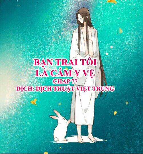 Bạn Trai Tôi Là Cẩm Y Vệ Chapter 77 trang 0