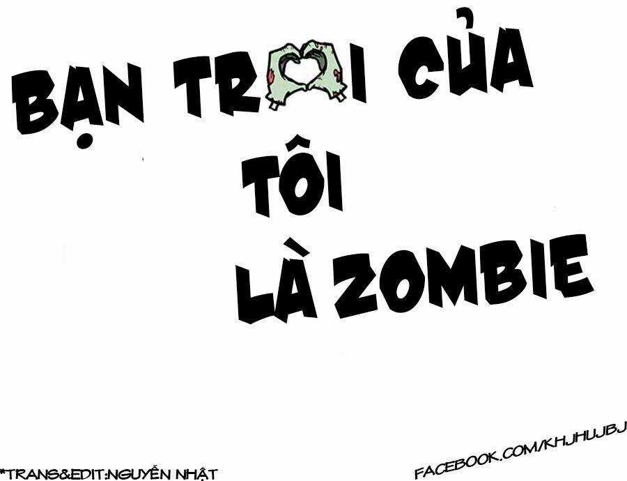 Bạn Trai Tôi Là Zombie Chapter 13 trang 0