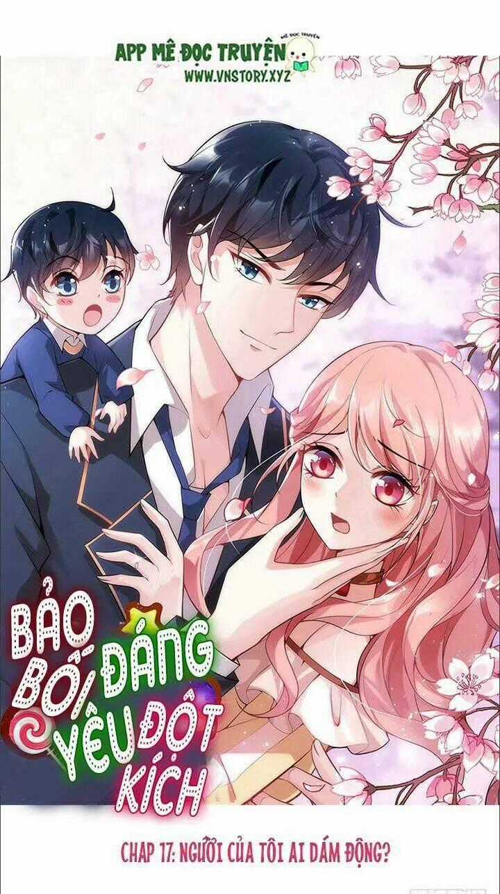 Bảo Bối Đáng Yêu Đột Kích Chapter 17 trang 0