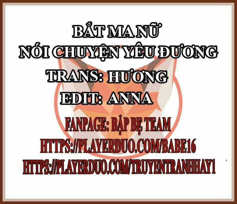 Bắt Ma Nữ Nói Chuyện Yêu Đương Chapter 1 trang 0