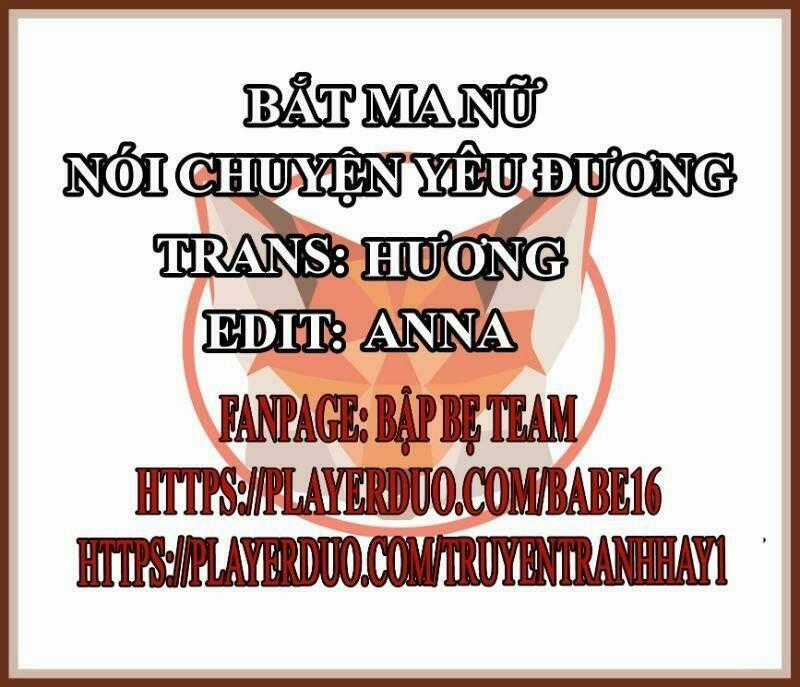 Bắt Ma Nữ Nói Chuyện Yêu Đương Chapter 2 trang 0