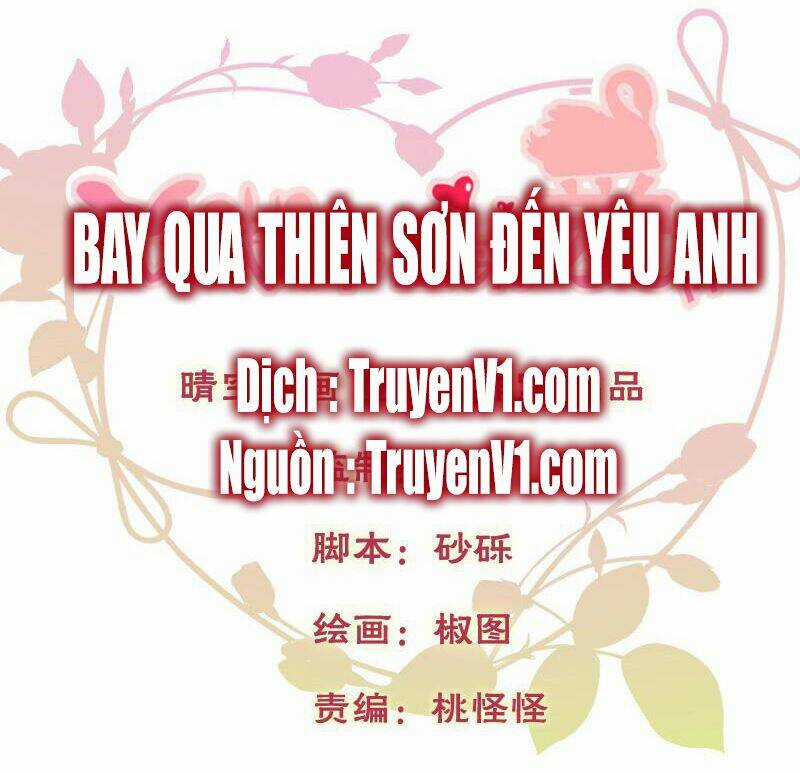 Bay Qua Thiên Sơn Đến Yêu Anh Chapter 2 trang 0