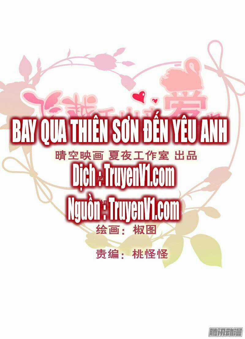 Bay Qua Thiên Sơn Đến Yêu Anh Chapter 3 trang 1