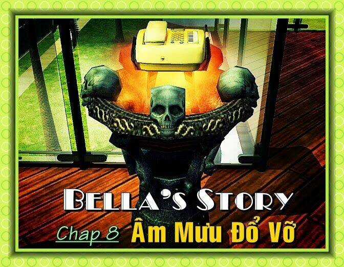 Bella's Story Chapter 8.1 trang 0