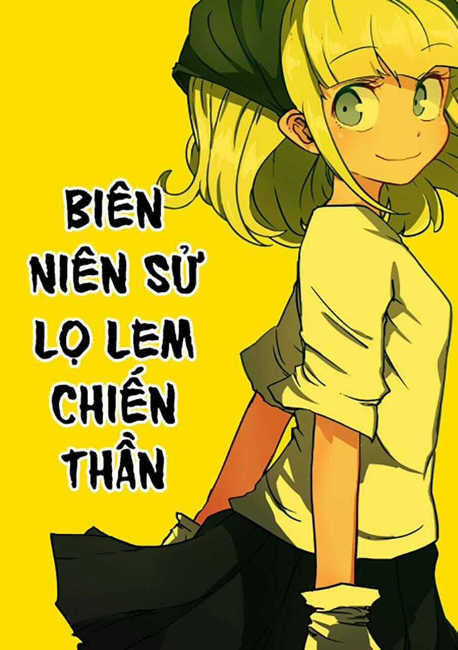 Biên Niên Sử Lọ Lem Chiến Thần Chapter 1 trang 0