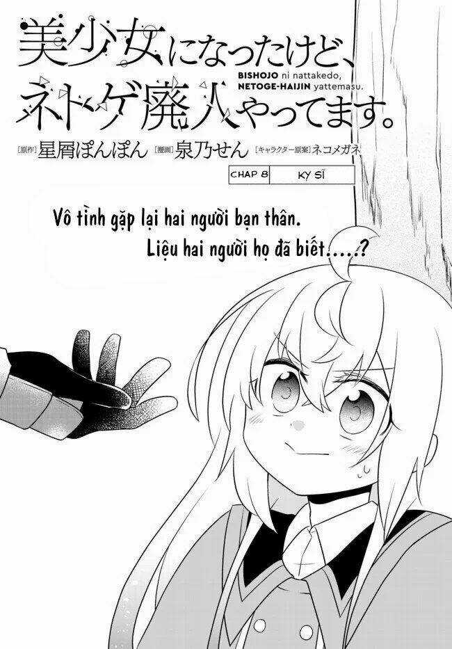 Bishoujo Ni Natta Kedo, Netoge Haijin Yattemasu Chapter 8.1 trang 1