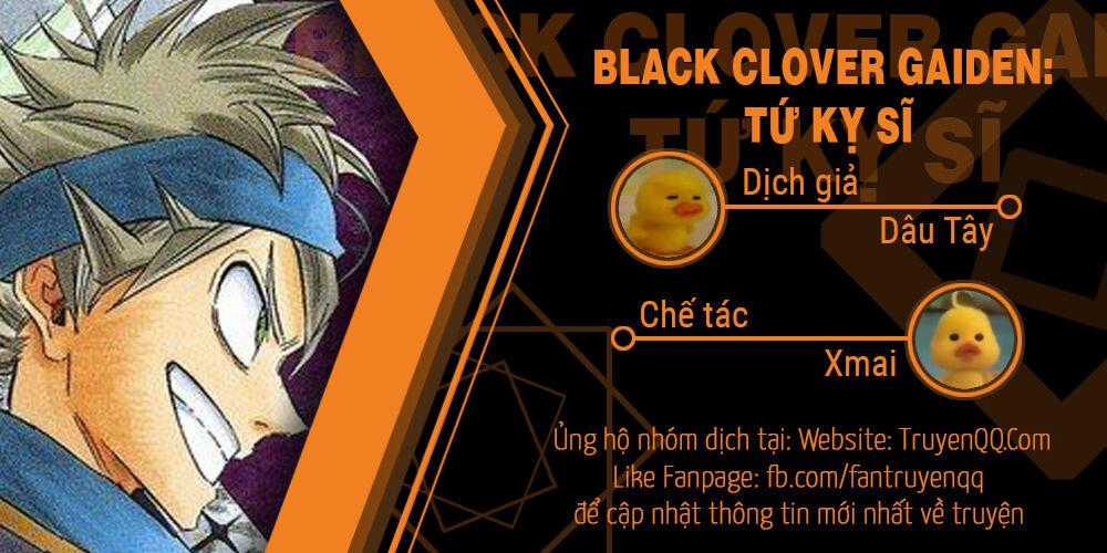 Black Clover Gaiden: Tứ Kỵ Sĩ Chapter 1.5 trang 1