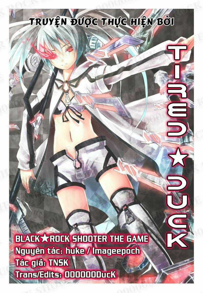 Black Rock Shooter The Game Chapter 10 trang 0