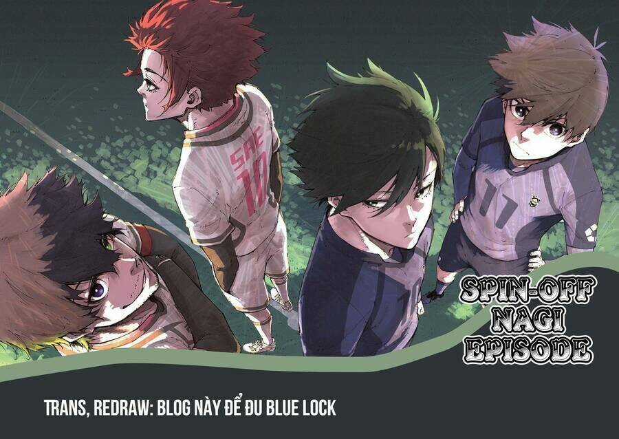 Blue Lock: Ngoại Truyện Về Thiên Tài Nagi Seishiro Chapter 11.1 trang 0