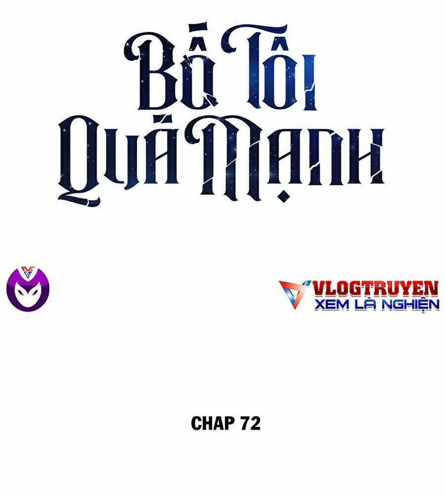 Bố Tôi Quá Mạnh Chapter 72 trang 1