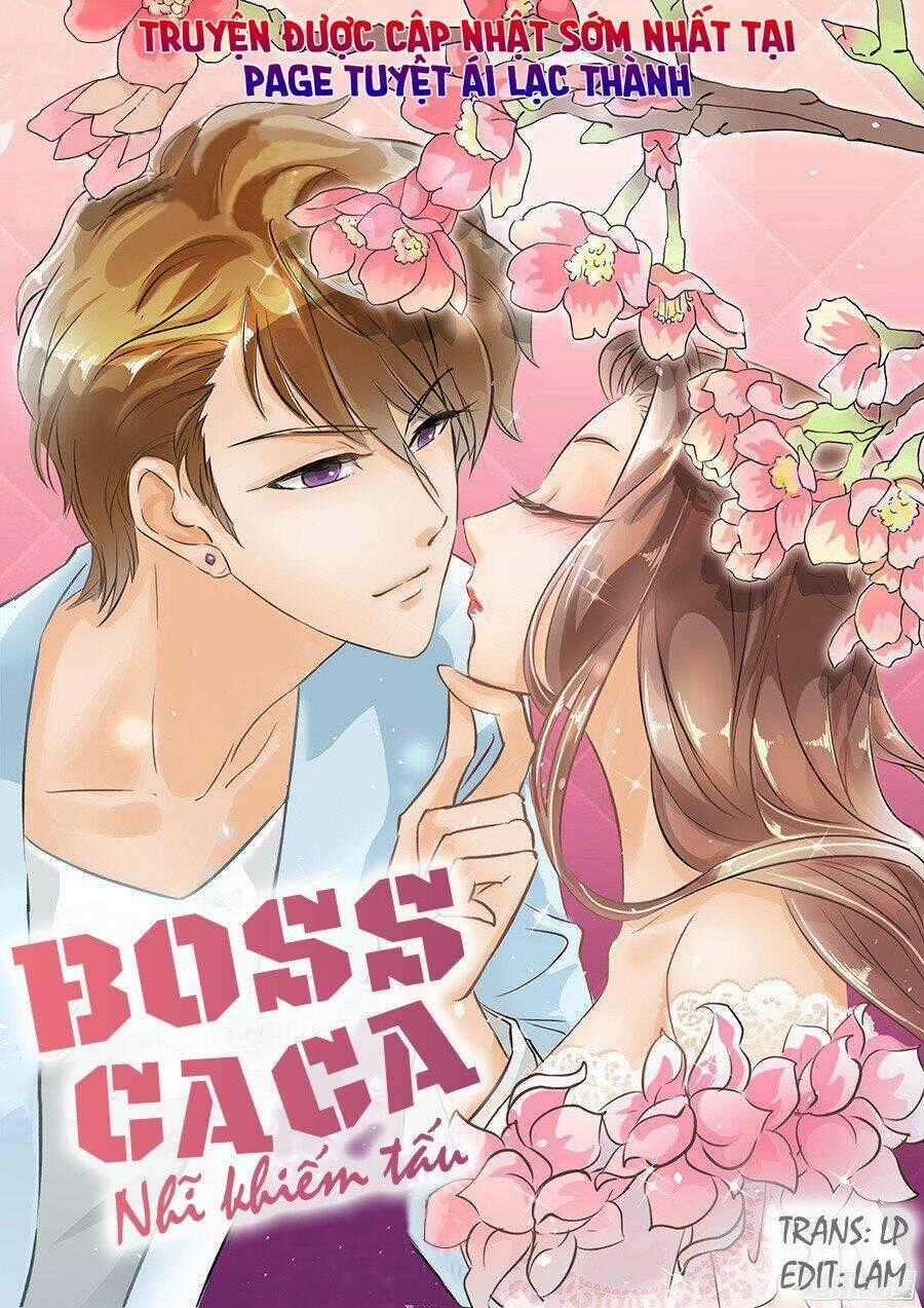 Boss Ca Ca! Nhĩ Khiếm Tấu Chapter 36 trang 0