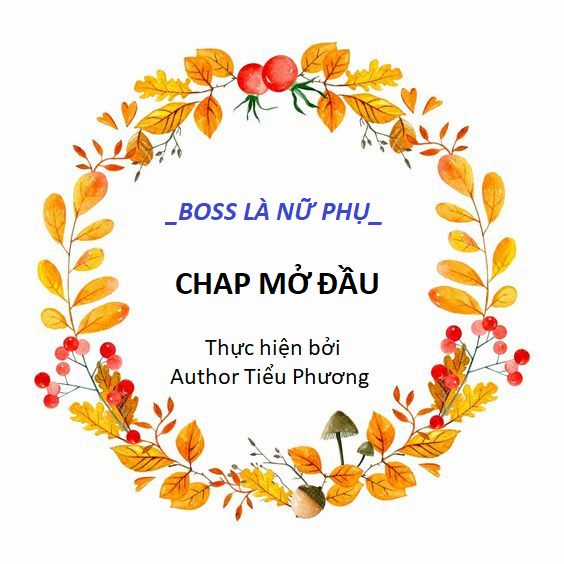 Boss Là Nữ Phụ Chapter 0 trang 1