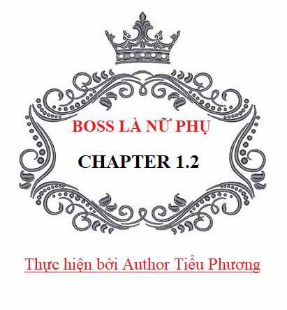 Boss Là Nữ Phụ Chapter 1.2 trang 1