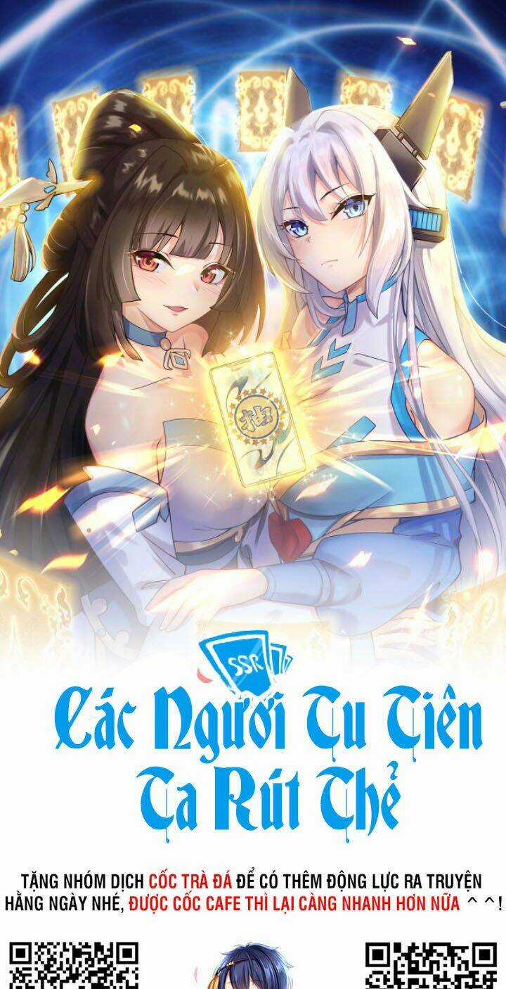 Các Ngươi Tu Tiên Còn Ta Rút Thẻ Chapter 5 trang 1