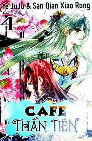 Cafe Thần Tiên Chapter 4 trang 0