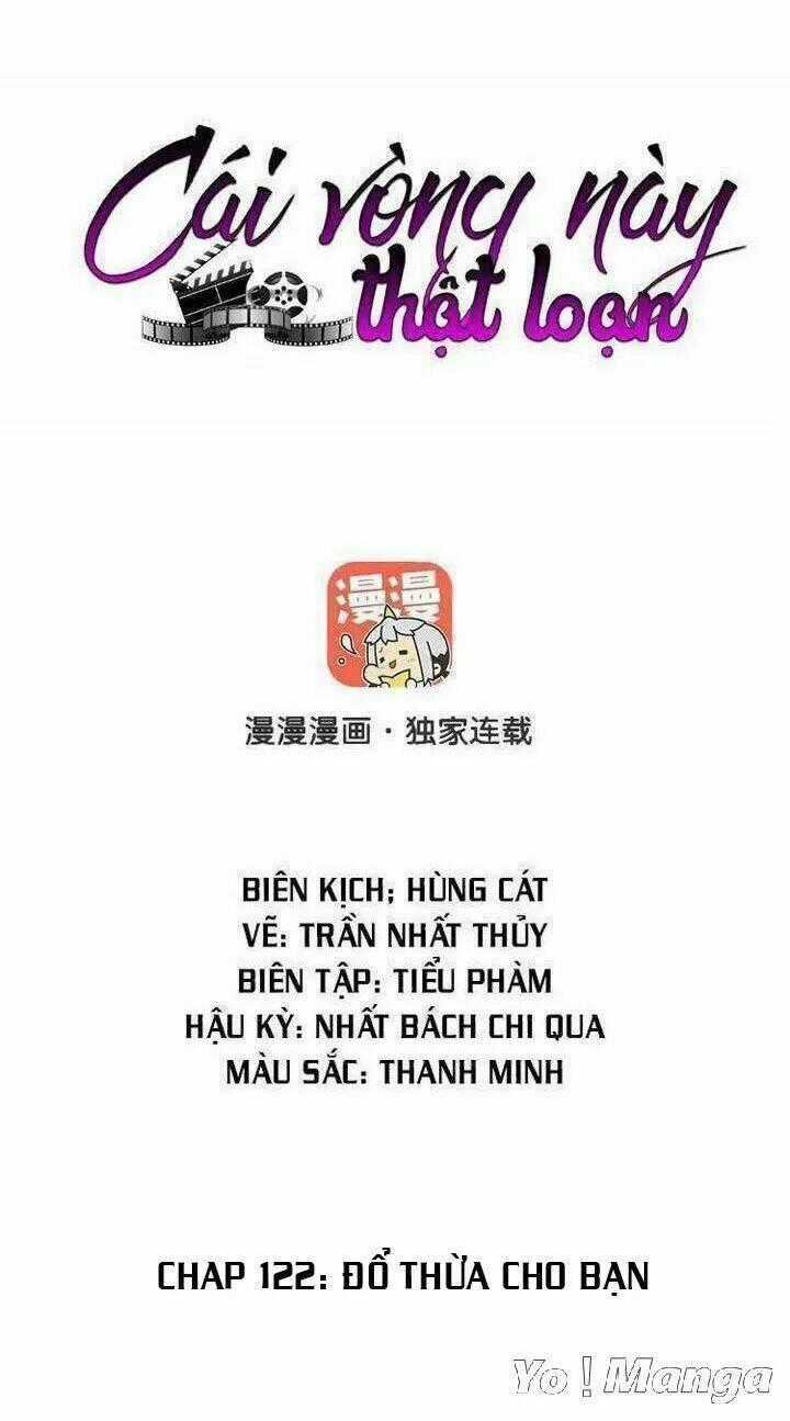 Cái Vòng Này Thật Loạn Chapter 122 trang 0