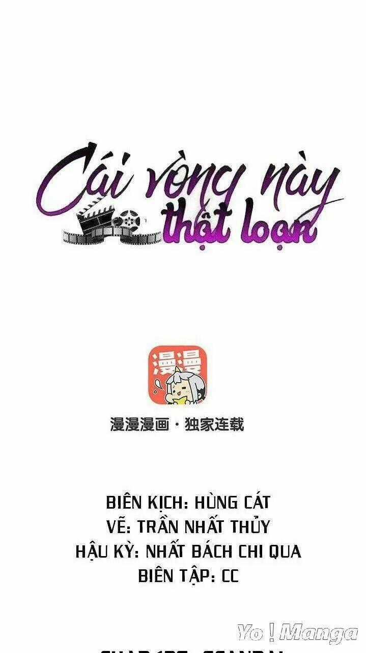 Cái Vòng Này Thật Loạn Chapter 136 trang 0