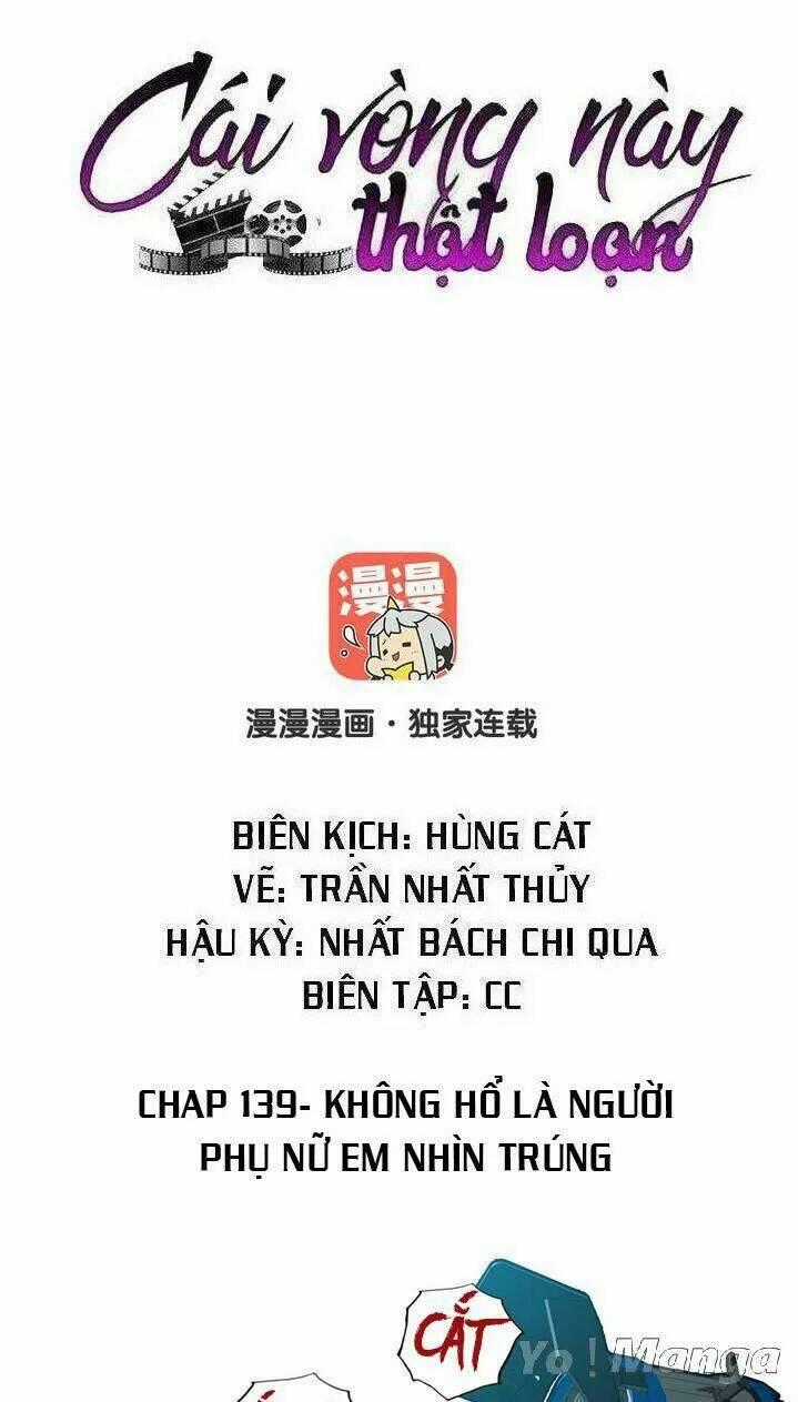 Cái Vòng Này Thật Loạn Chapter 139 trang 0