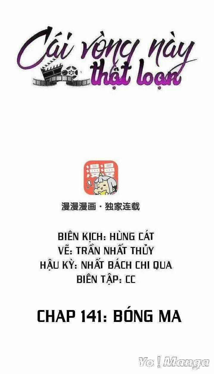 Cái Vòng Này Thật Loạn Chapter 141 trang 0