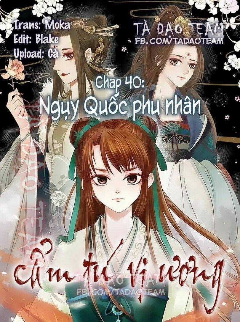 Cẩm Tú Vị Ương Chapter 40 trang 0