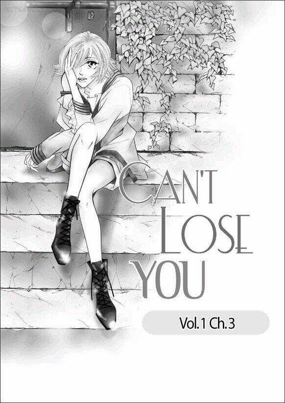 Can't Lose You Chapter 3 trang 0