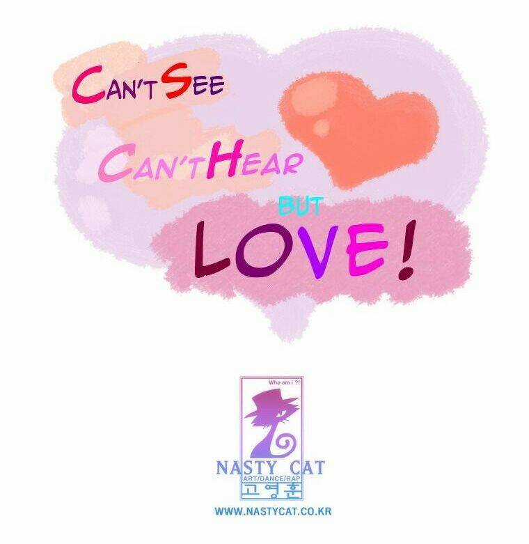 Can't See Can't Hear But Love Chapter 2 trang 0